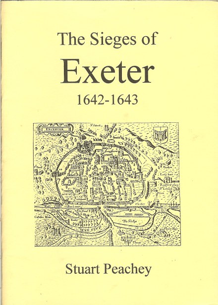 THE SIEGES OF EXETER 1642-1643 Image for THE SIEGES OF EXETER 1642-1643