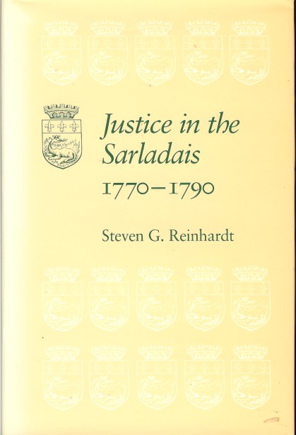 Image for JUSTICE IN THE SARLADAIS 1770-1790