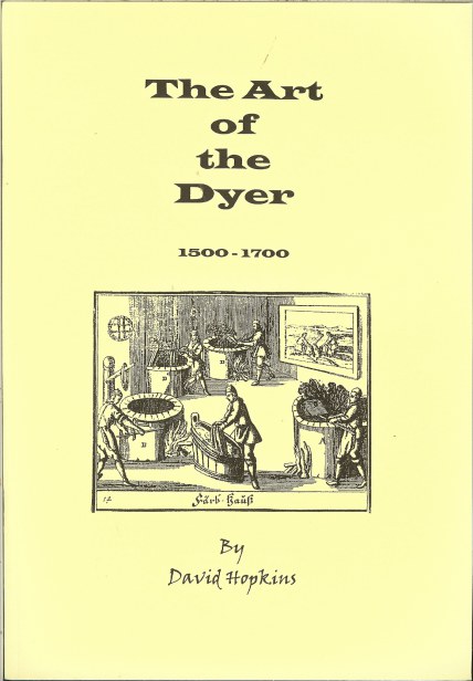 Image for THE ART OF THE DYER 1500-1700