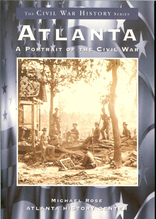 Image for ATLANTA : A PORTRAIT OF THE CIVIL WAR