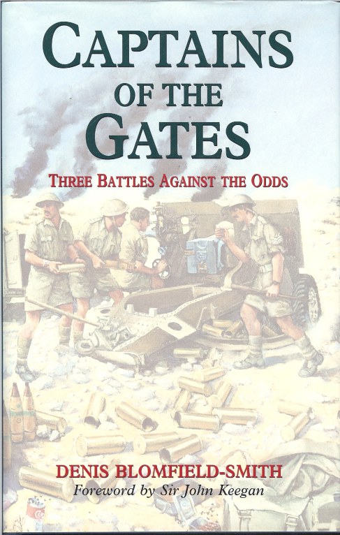 Image for CAPTAINS OF THE GATES: THREE BATTLES AGAINST THE ODDS