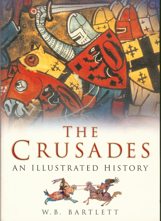 Image for THE CRUSADES: AN ILLUSTRATED HISTORY