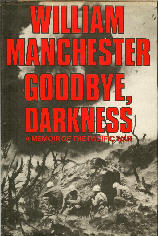 Image for GOODBYE, DARKNESS: A MEMOIR OF THE PACIFIC WAR