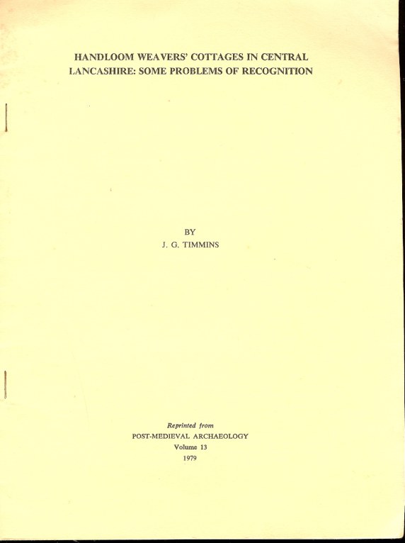 Image for HANDLOOM WEAVERS' COTTAGES IN CENTRAL LANCASHIRE: SOME PROBLEMS OF RECOGNITION