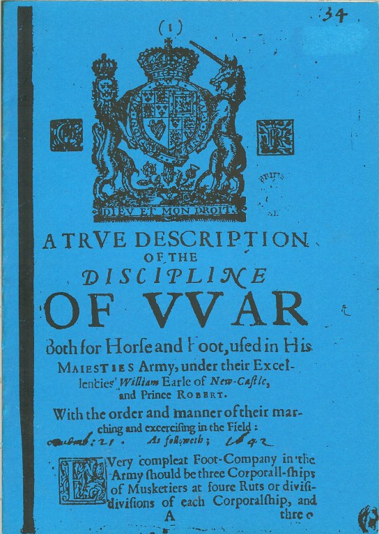 A TRUE DESCRIPTION OF THE DISCIPLINE OF WAR, BOTH FOR HORSE AND FOOT USED IN HIS MAJESTIES ARMY (1642) Image for A TRUE DESCRIPTION OF THE DISCIPLINE OF WAR, BOTH FOR HORSE AND FOOT USED IN HIS MAJESTIES ARMY (1642)