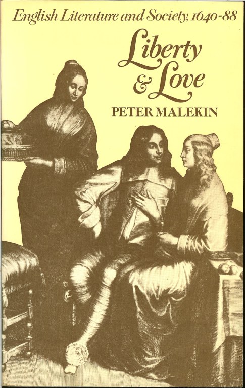 Image for LIBERTY AND LOVE: ENGLISH LITERATURE AND SOCIETY 1640-88