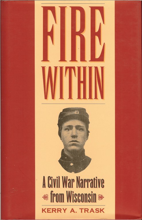 Image for FIRE WITHIN: A CIVIL WAR NARRATIVE FROM WISCONSIN