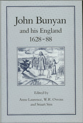 Image for JOHN BUNYAN AND HIS ENGLAND 1628-88