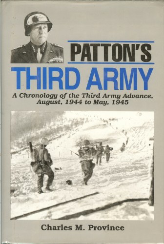 Image for PATTON'S THIRD ARMY: A CHRONOLOGY OF THE THIRD ARMY ADVANCE, AUGUST 1944 TO MAY 1945