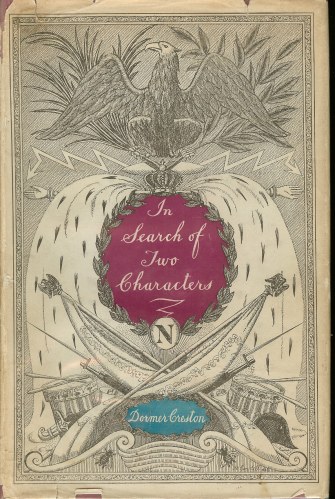 Image for IN SEARCH OF TWO CHARACTERS: SOME INTIMATE ASPECTS OF NAPOLEON AND HIS SON
