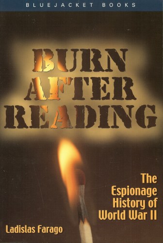 Image for BURN AFTER READING: THE ESPIONAGE HISTORY OF WORLD WAR II