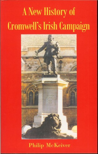 Image for A NEW HISTORY OF CROMWELL'S IRISH CAMPAIGN