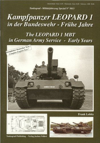 Image for THE LEOPARD 1 MBT IN GERMAN ARMY SERVICE - EARLY YEARS