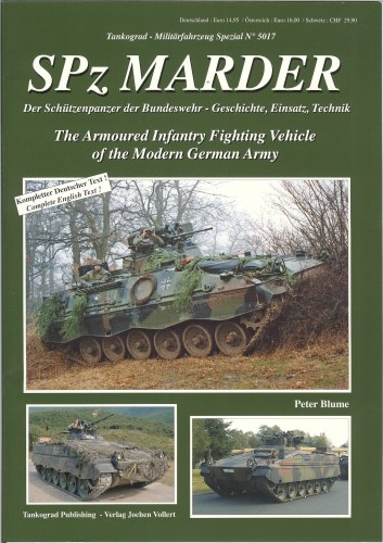 Image for SPZ MARDER: THE ARMOURED INFANTRY FIGHTING VEHICLE OF THE MODERN GERMAN ARMY
