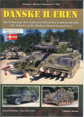 Image for DANSKE HAEREN: THE VEHICLES OF THE MODERN DANISH LAND FORCES