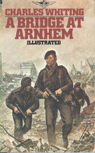 Image for A BRIDGE AT ARNHEM
