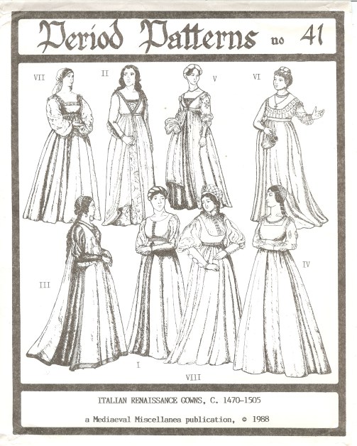 Image for PERIOD PATTERNS 41: WOMEN'S ITALIAN RENAISSANCE GOWNS, C. 1470-1505
