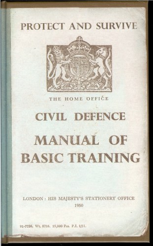 Image for PROTECT AND SURVIVE: THE CIVIL DEFENCE MANUAL