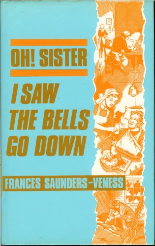 Image for OH! SISTER: I SAW THE BELLS GO DOWN