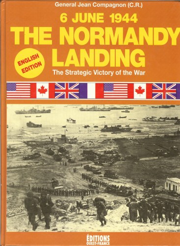 Image for THE NORMANDY LANDINGS 6 JUNE 1944: THE STRATEGIC VICTORY OF THE WAR