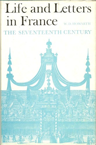 Image for LIFE AND LETTERS IN FRANCE: THE SEVENTEENTH CENTURY - VOLUME ONE