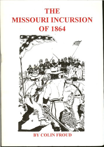 Image for MISSOURI INCURSION OF 1864