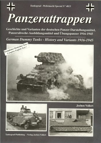 Image for PANZERATTRAPPEN: GERMAN DUMMY TANKS - HISTORY AND VARIANTS 1916-1945