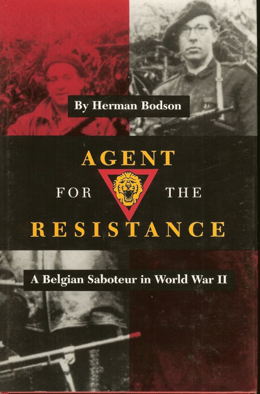 Image for AGENT FOR THE RESISTANCE: A BELGIAN SABOTEUR IN WORLD WAR II