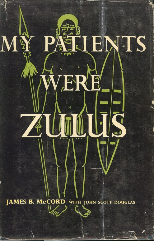 Image for MY PATIENTS WERE ZULUS