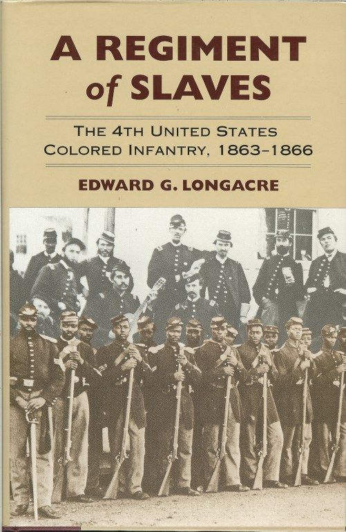 Image for A REGIMENT OF SLAVES: THE 4TH UNITED STATES COLORED INFANTRY, 1863-1866