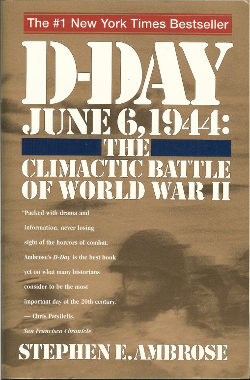 Image for D-DAY, JUNE 6, 1944: THE CLIMACTIC BATTLE OF WORLD WAR II