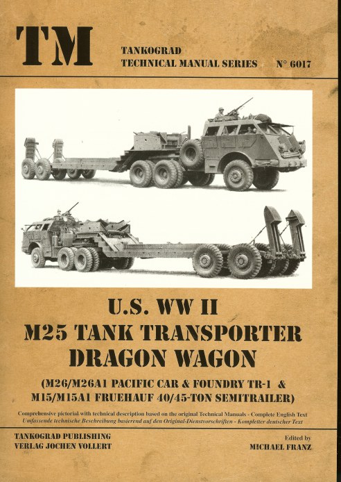 Image for US WWII M25 TANK TRANSPORTER DRAGON WAGON