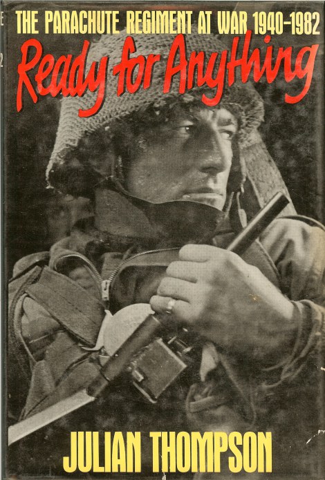 Image for READY FOR ANYTHING: THE PARACHUTE REGIMENT AT WAR 1940-1982