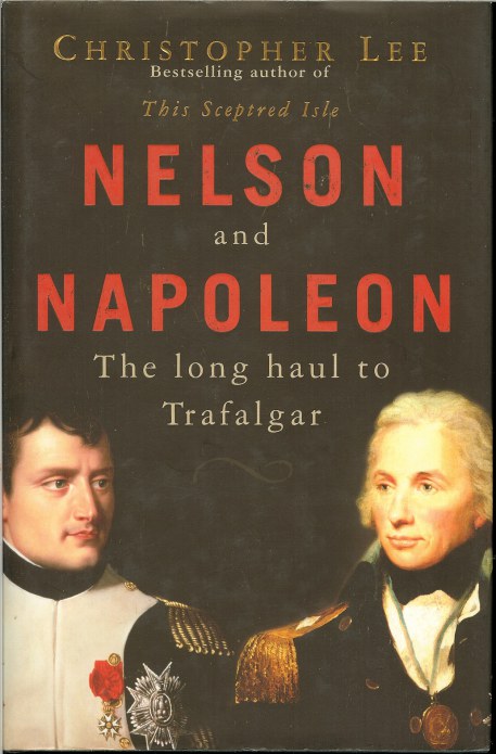 Image for NELSON AND NAPOLEON: THE LONG HAUL TO TRAFALGAR
