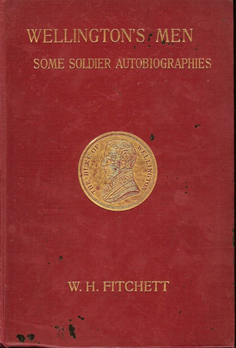 Image for WELLINGTON'S MEN: SOME SOLDIER AUTOBIOGRAPHIES