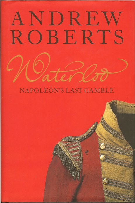 Image for WATERLOO: NAPOLEON'S LAST GAMBLE