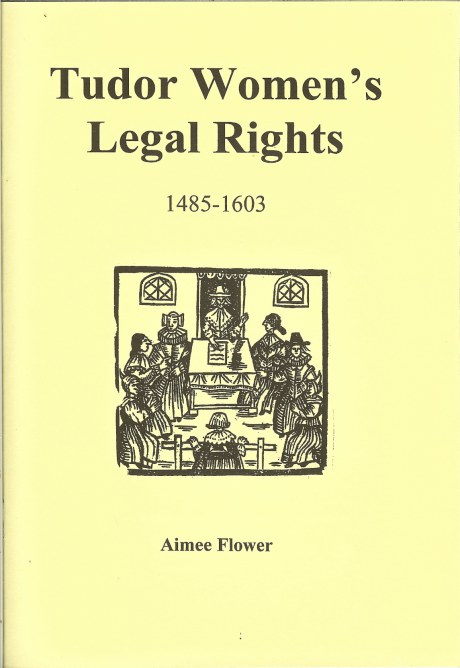 TUDOR WOMEN'S LEGAL RIGHTS 1485-1603 Image for TUDOR WOMEN'S LEGAL RIGHTS 1485-1603