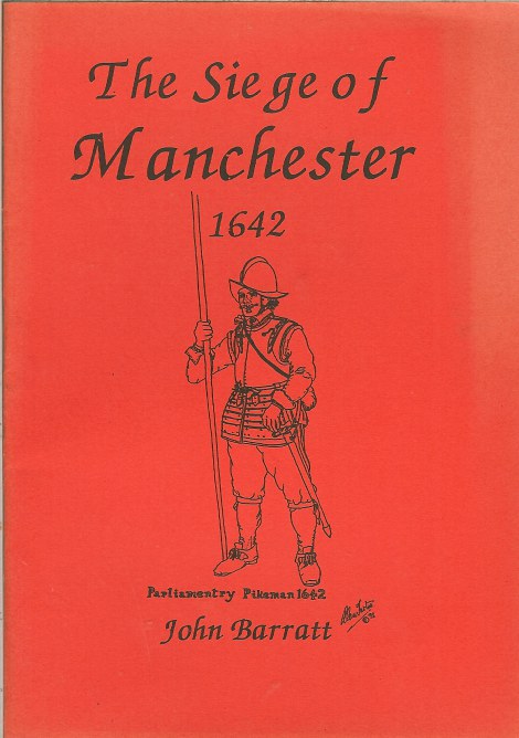 THE SIEGE OF MANCHESTER 1642 Image for THE SIEGE OF MANCHESTER 1642