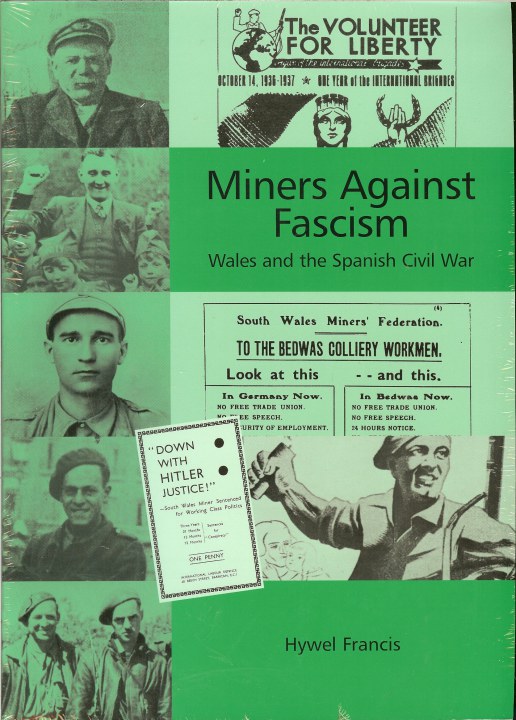 Image for MINERS AGAINST FASCISM : WALES AND THE SPANISH CIVIL WAR