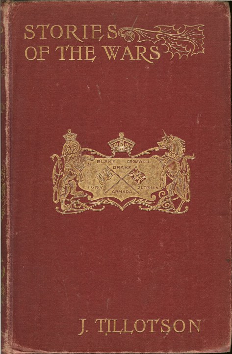 STORIES OF THE WARS 1574-1658: FROM THE RISE OF THE DUTCH REPUBLIC TO THE DEATH OF OLIVER CROMWELL Image for STORIES OF THE WARS 1574-1658: FROM THE RISE OF THE DUTCH REPUBLIC TO THE DEATH OF OLIVER CROMWELL