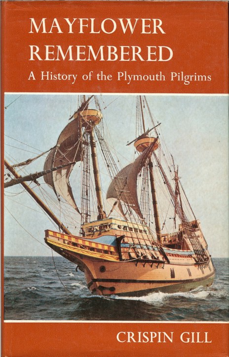 MAYFLOWER REMEMBERED: A HISTORY OF THE PLYMOUTH PILGRIMS Image for MAYFLOWER REMEMBERED: A HISTORY OF THE PLYMOUTH PILGRIMS