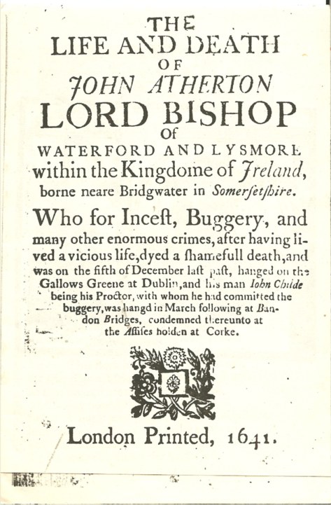 THE LIFE AND DEATH OF JOHN ATHERTON LORD BISHOP OF WATERFORD AND LYSMORE WITHIN THE KINGDOME OF IRELAND (1641) Image for THE LIFE AND DEATH OF JOHN ATHERTON LORD BISHOP OF WATERFORD AND LYSMORE WITHIN THE KINGDOME OF IRELAND (1641)