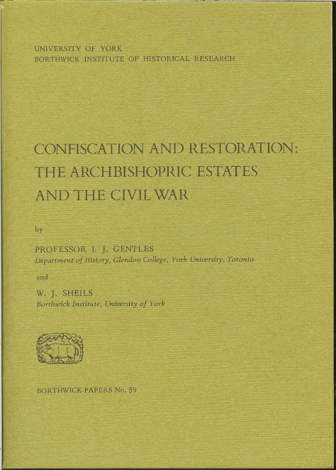 Image for CONFISCATION AND RESTORATION : THE ARCHBISHOPRIC ESTATES AND THE CIVIL WAR