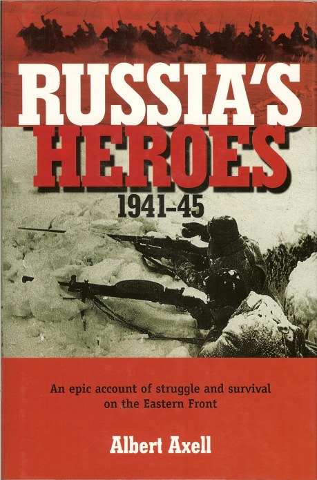 RUSSIA'S HEROES 1941-45 Image for RUSSIA'S HEROES 1941-45
