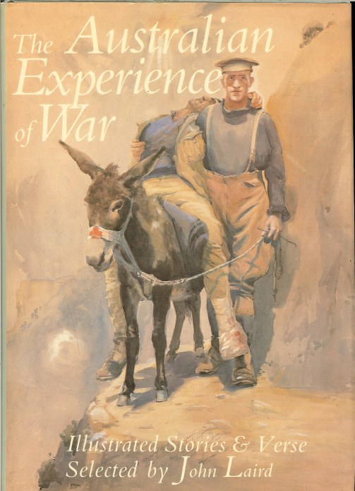 THE AUSTRALIAN EXPERIENCE OF WAR: ILLUSTRATED STORIES & VERSE Image for THE AUSTRALIAN EXPERIENCE OF WAR: ILLUSTRATED STORIES & VERSE