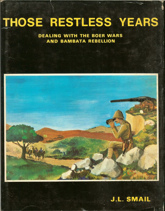 THOSE RESTLESS YEARS: DEALING WITH THE BOER WARS AND BAMBATA REBELLION Image for THOSE RESTLESS YEARS: DEALING WITH THE BOER WARS AND BAMBATA REBELLION