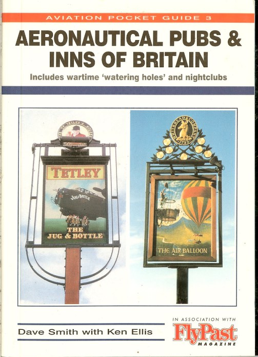 Image for AERONAUTICAL PUBS & INNS OF BRITAIN: INCLUDES WARTIME 'WATERING HOLES' AND NIGHTCLUBS
