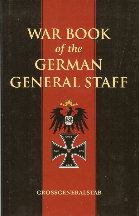 THE WAR BOOK OF THE GERMAN GENERAL STAFF Image for THE WAR BOOK OF THE GERMAN GENERAL STAFF