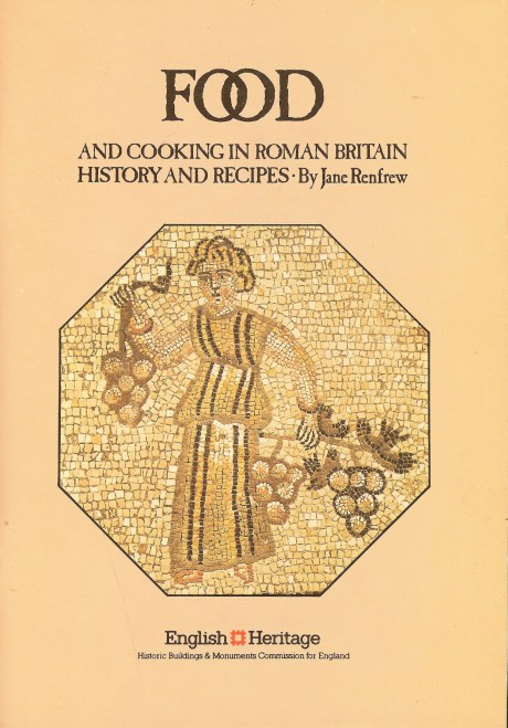 FOOD AND COOKING IN ROMAN BRITAIN: HISTORY AND RECIPES Image for FOOD AND COOKING IN ROMAN BRITAIN: HISTORY AND RECIPES