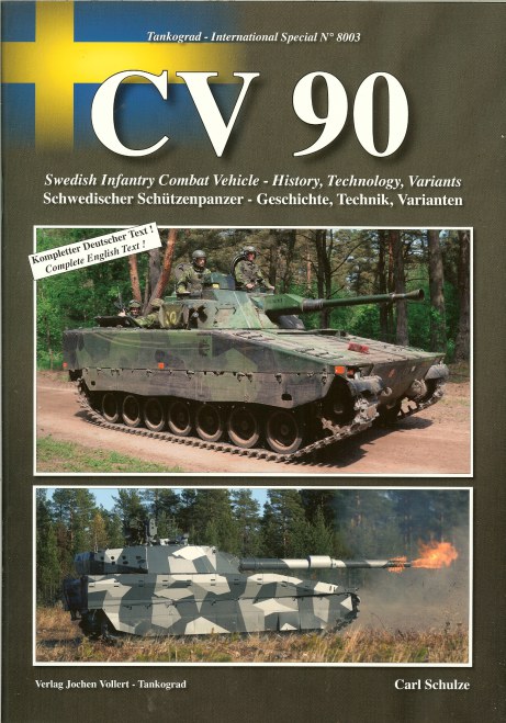 CV 90: SWEDISH INFANTRY COMBAT VEHICLE: HISTORY, TECHNOLOGY, VARIANTS Image for CV 90: SWEDISH INFANTRY COMBAT VEHICLE: HISTORY, TECHNOLOGY, VARIANTS